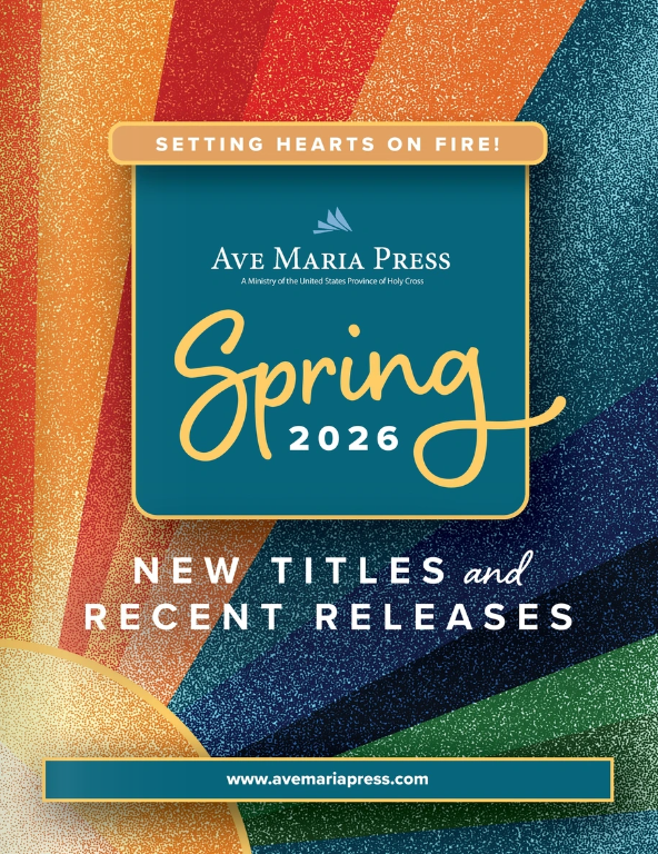 Ave Maria Press Spring 2026 Catalog