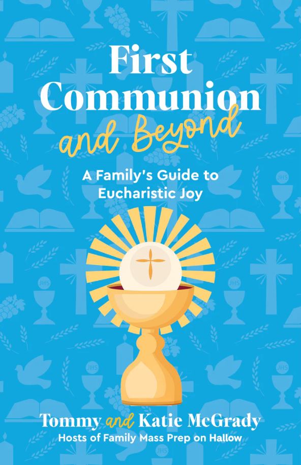 First Communion and Beyond