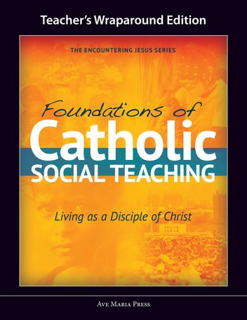 Foundations of Catholic Social Teaching