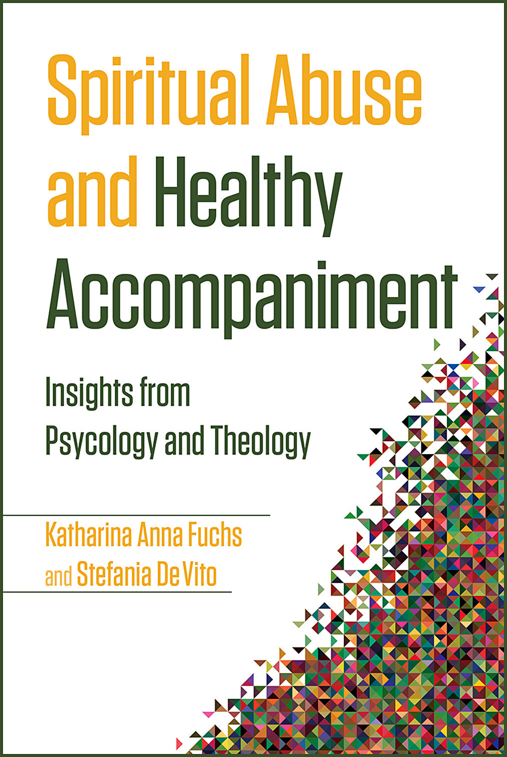 Spiritual Abuse and Healthy Accompaniment