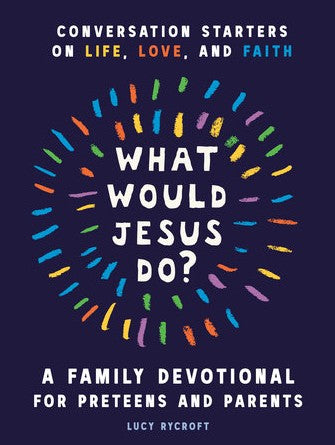 What Would Jesus Do?