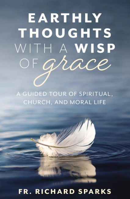 Earthly Thoughts with a Wisp of Grace