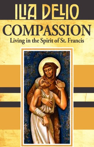 Compassion: Living in the Spirit of St.Francis
