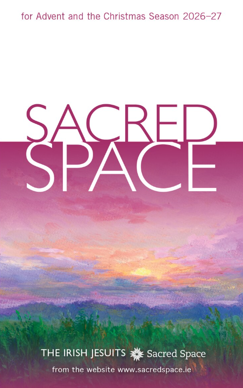 Sacred Space for Advent and the Christmas Season 2026-27