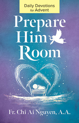 Prepare Him Room: Daily Devotions for Advent
