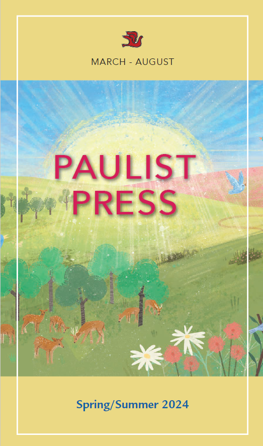 Paulist Press Spring/Summer 2024 Catalog