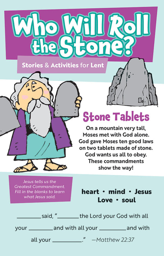 Who Will Roll the Stone? Stories and Activities for Lent