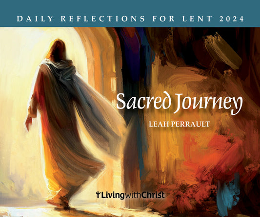 Sacred Journey: Daily Reflections for Lent 2024