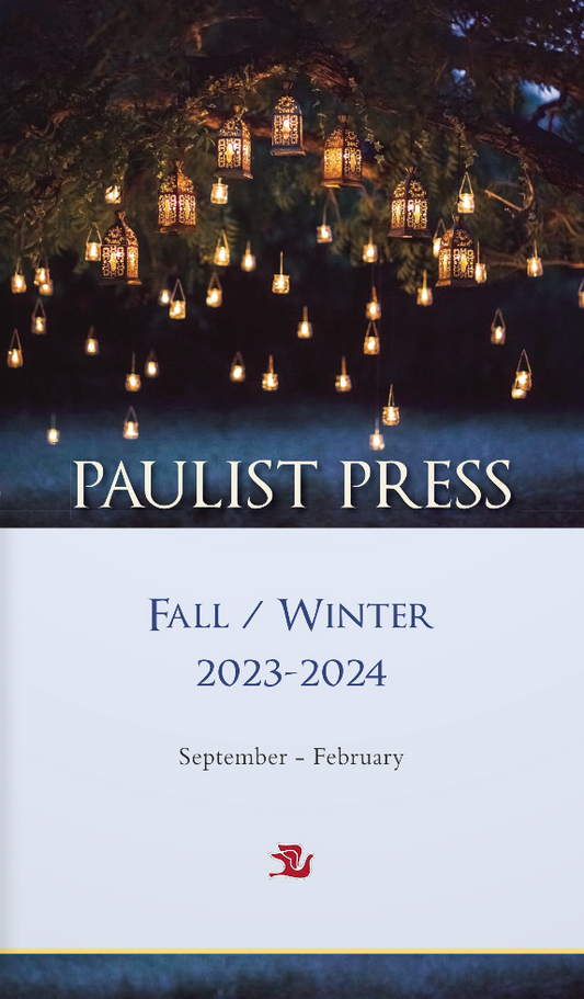 Paulist Press Fall/Winter 2023-2024 Trade Catalogue