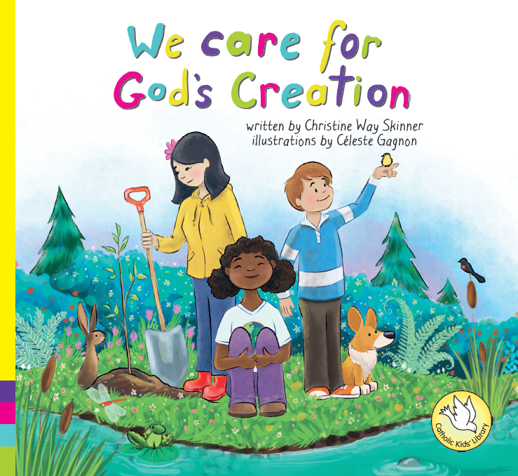 We Care for God’s Creation