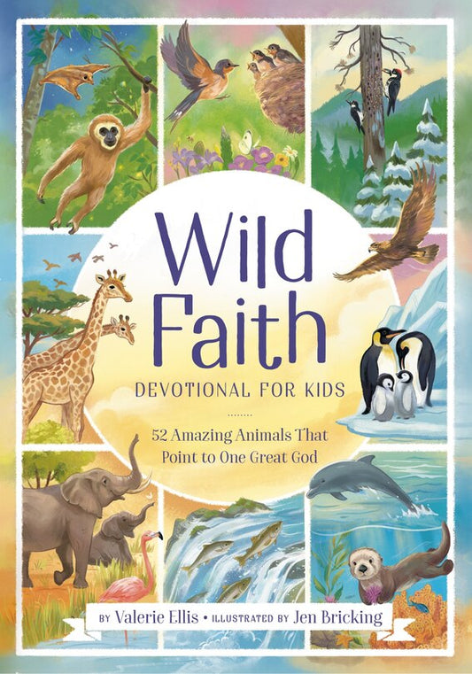 Wild Faith Devotional for Kids