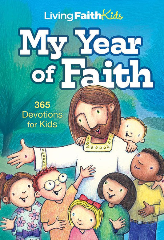 My Year of Faith: 365 Devotions for Kids