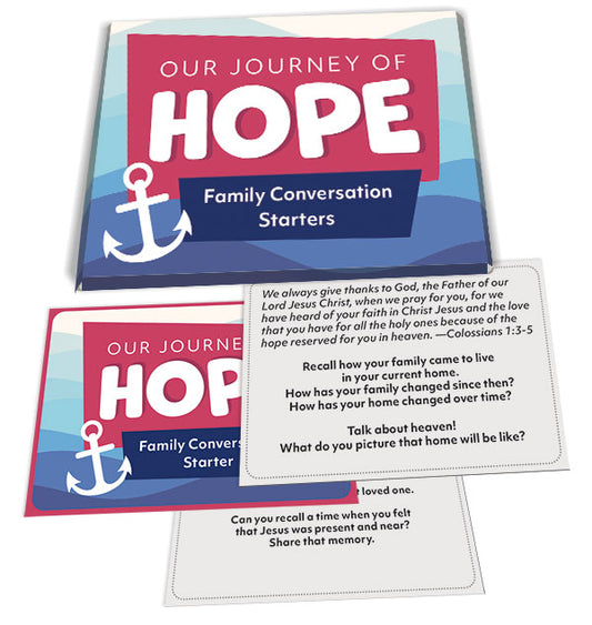 Our Journey of Hope: Family Converstation Starters