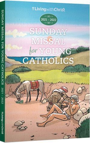 Living with Christ Sunday Missal for Young Catholics 2021-2022