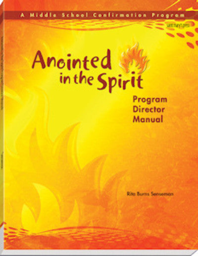 Anointed in the Spirit Middle School Program Director Manual