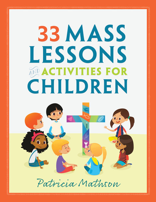 33 Mass Lessons and Activities for Children