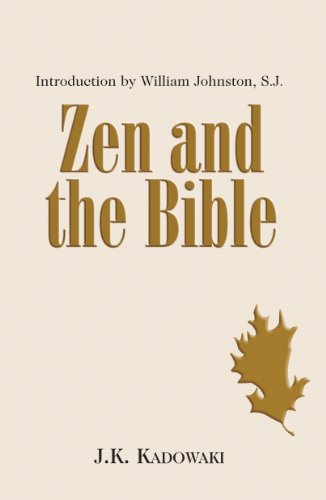 Zen and the Bible: Pt. 1-3