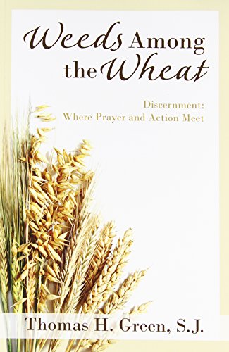 Weeds Among the Wheat