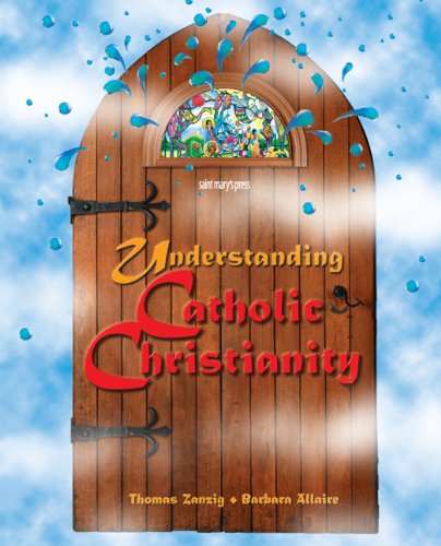 Understanding Catholic Christianity: (Student Text)