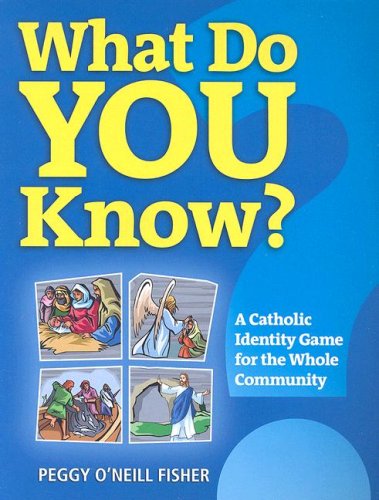 What Do You Know? A Catholic Identity Game for the Whole Community