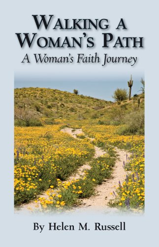 Walking A Woman's Path: A Woman's Faith Journey