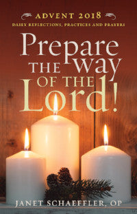 Prepare the Way of the Lord - Advent 2018