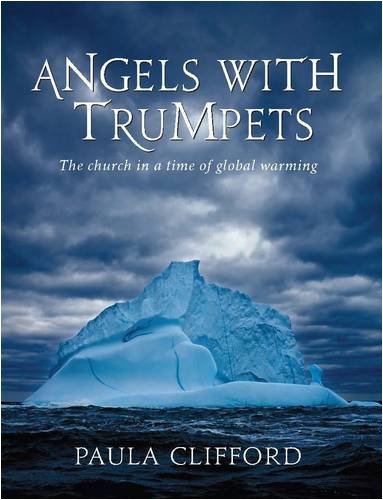 Angels with Trumpets: The Church in a Time of Global Warning