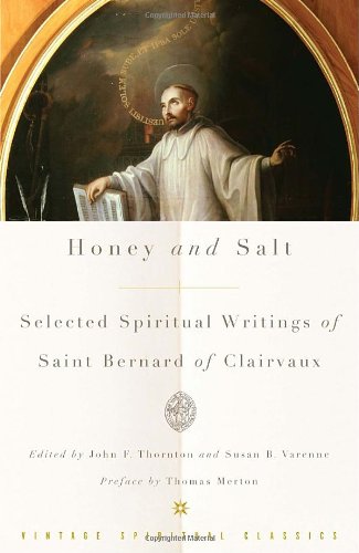 Honey and Salt: Selected Spiritual Writings of Bernard of Clairvaux