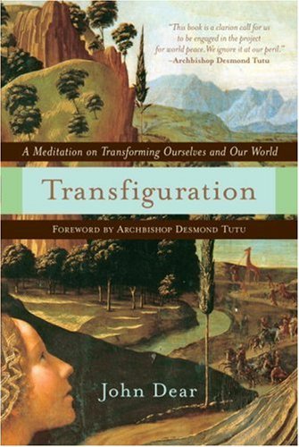 Transfiguration: A Meditation on Transforming Ourselves and Our World