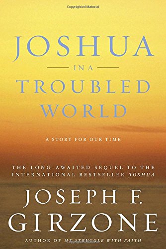 Joshua in a Troubled World: A Story for Our Time