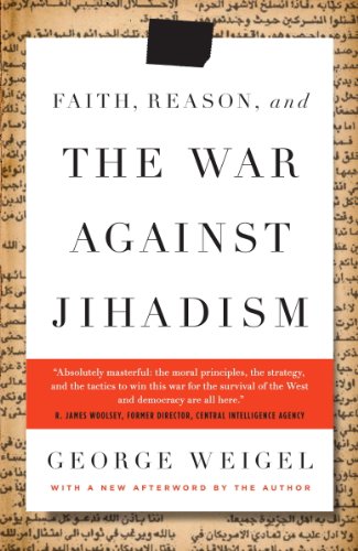 Faith, Reason, and the War Against Jihadism: A Call to Action