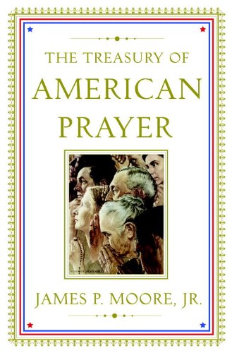 The Treasury of American Prayers