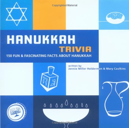 Hanukkah Trivia: 150 Fun & Fascinating Facts About Hanukkah