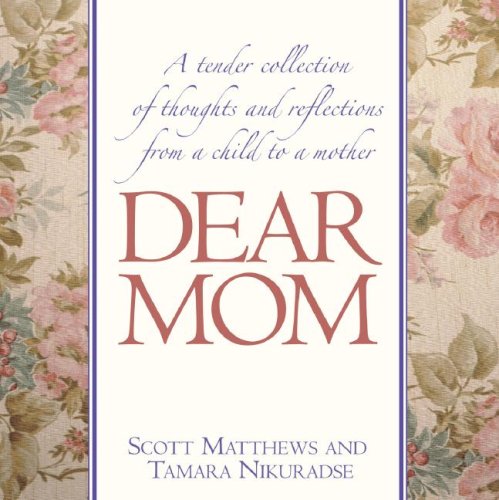 Dear Mom