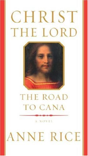 Christ the Lord: The Road to Cana