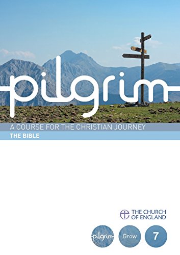 Pilgrim: The Bible (Pilgrim Course)