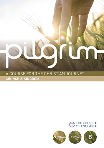 Pilgrim: Church & Kingdom (Pilgrim Course)