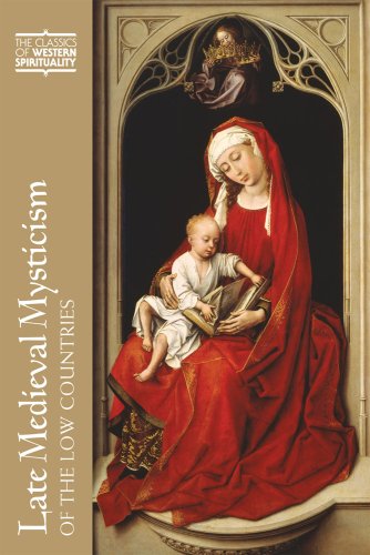 Late Medieval Mysticism of the Low Countries (Classics of Western Spirituality (Hardcover))