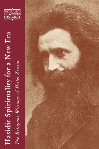 Hasidic Spirituality for a New Era: The Religious Writings of Hillel Zeitlin (Classics of Western Spirituality (Hardcover))