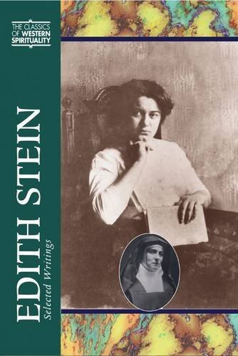 Edith Stein: Selected Writings(Classics of Western Spirituality Series) (Classics of Western Spirituality (Hardcover))