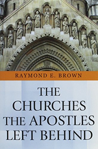 The Churches The Apostles Left Behind