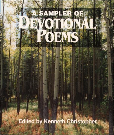 A Sampler of Devotional Poems (Spiritual Sampler)