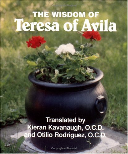The Wisdom of Teresa of Avila: Selections from the Interior Castle (Spiritual Sampler)