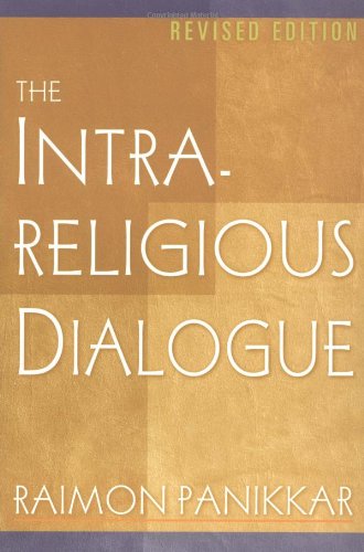 The Intra-Religious Dialogue, Revised Edition