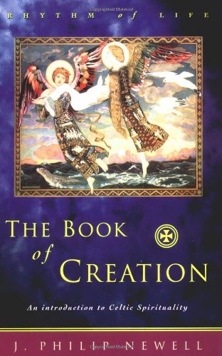 The Book of Creation: An Introduction to Celtic Spirituality