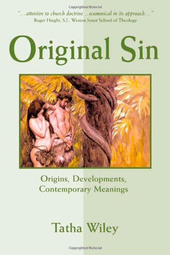 Original Sin: Origins, Developments, Contemporary Meanings