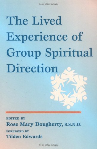 The Lived Experience of Group Spiritual Direction