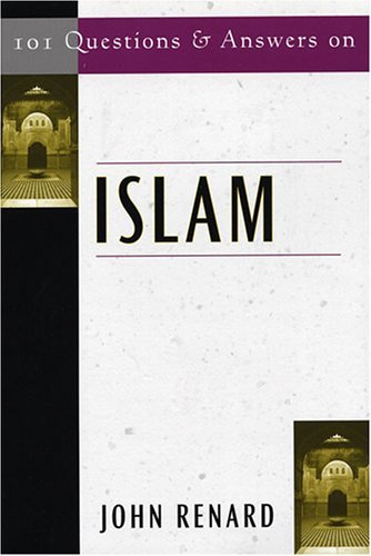 101 Questions and Answers on Islam (101 Questions & Answers)