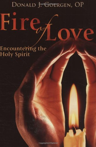 Fire of Love: Encountering the Holy Spirit