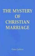 The Mystery of Christian Marriage